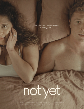 Not Yet, Independent Film by Marieve Herington and Jeffrey Jones | Marieve Herington